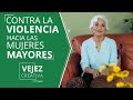 Contra la Violencia hacia las Mujeres Mayores | Patricia Kelly