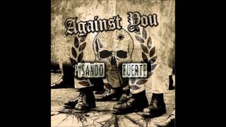 AGAINST YOU- Nunca dejes de luchar