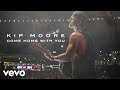 Kip Moore - Come Home With You (Audio)