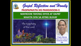 KAPISTAHAN NG PAGPAPAKITA NG PANGINOON - C  Reflection Homily   05 January 2025 by Fr. Nards Mercene