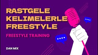 Rastgele Kelimelerle FREESTYLE Yap! - Freestyle Training