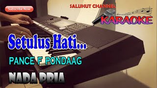 Download Lagu SETULUS HATI ll KARAOKE NOSTALGIA ll PANCE F PONDA... MP3 Gratis