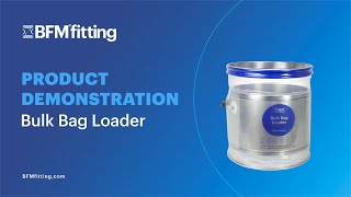 BFM® Bulk Bag Loader 2024 [Product Demonstration]