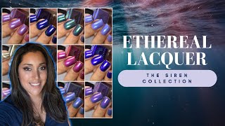 Ethereal Lacquer: The Siren Collection