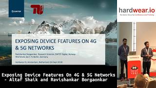 Exposing device features on 4G \u0026 5G networks | Altaf Shaik \u0026 Ravishankar Borgaonkar | NL 2019