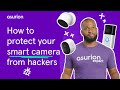 How to protect your Wi-Fi cameras from hackers | Asurion