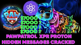 PAW PATROL #XPR #PROTON HIDDEN MESSAGE  #cryptodecode #xprproton