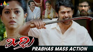 Prabhas Mass Action Scene | Mirchi | Anushka Shetty | Sathyaraj | Telugu Movie Action Scenes