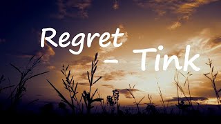 Tink - Regret Lyrics