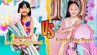 Rachel in Wonderland VS Little Big Toys Transformation 👑 New Stars From Baby To 2023