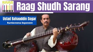 Raag Shudh Sarang On Rudraveena By Dagar Gharana Ustad Bahauddin Dagar 🎶🎹