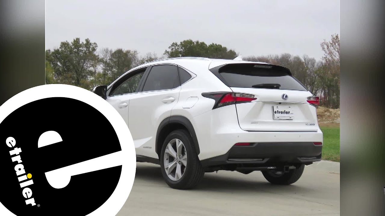 Etrailer | Best 2017 Lexus NX Turbo Trailer Hitch Options - YouTube