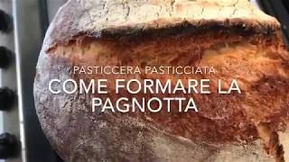 PANE: formatura di una pagnotta