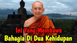 Bahagia di Dua Kehidupan ❗ Bhante Pannavaro - Ceramah Dhamma