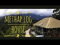 METHAP LOG HOUSE – ANAMUDI SHOLA NATIONAL PARK - KERALA