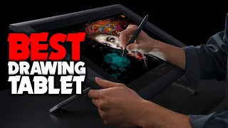 Top 5 Best Drawing Tablet Review in 2022