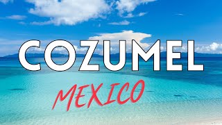 COZUMEL Mexico - Best things to do and visit - Cancun Travel Guide 2024