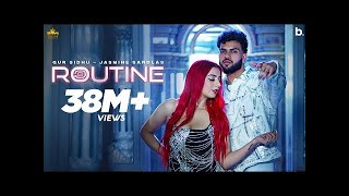 ROUTINE Official Video Gur Sidhu   Jasmine Sandlas   Kaptaan   New Punjabi Song 2023  Punjabi Song72
