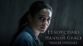 L'Esorcismo di Hannah Grace | Trailer italiano ufficiale