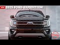 REDESIGN! 2025 Ford Expedition: -The King of Full-Size SUVs!