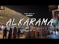 AL KARAMA Dubai📍 | A Night Walk 💕 | Discover the Vibrant Spirit of al Karama, Dubai 🌆✨