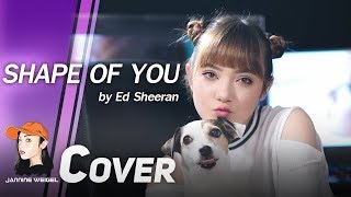 Ed Sheeran - Shape of You cover by Jannine Weigel ft.Tyler & Ryan