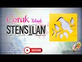 CORAK TEKNIK STENSILAN | Pendidikan Kesenian Tahun 4 | Unit 3 (eksplorasi & karya)