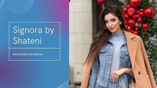 Signora by Shateni Blogger tv intervyu// Шатени интервью// Shateni Blogger tv