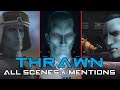 Thrawn: All Scenes and Mentions (REBELS, MANDO)