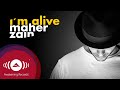 Maher Zain - I'm Alive, with Atif Aslam | ماهر زين (Audio)