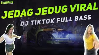 DJ Jedag Jedug Full Bass Lagu TikTok Viral 2021 WilfexBor Terbaru
