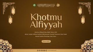 🔴 LIVE - KHOTMU ALFIYYAH IBNU MALIK TAHUN 2024 - DI PONDOK PESANTREN HUDA MAYAK 2024