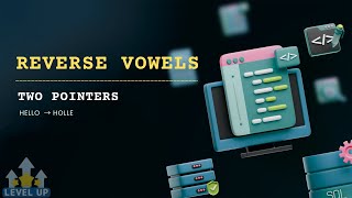 LeetCode-345: Reverse Vowels of a String | Cracking coding interviews