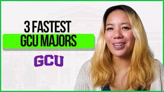 3 Fastest GCU Majors That Can Help You Save Time and Money