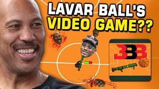 Lavar Ball has a video game?