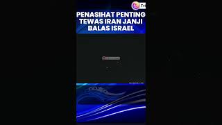 Penasihat Penting Tewas, Iran Janji Balas Israel