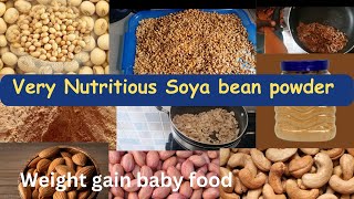 How to make soya beans powder/soya beans plus | Easy homemade soya beans powder for baby weight gain