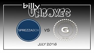 July 2016 Unboxing - Gentleman's Box VS Sprezzabox