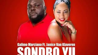 Sondro yu  - Marciano Galimo (Original Bigi Skrifi) \u0026 Janice van Klaveren