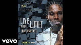 Jahmiel - Live Without Limit (Official Audio)