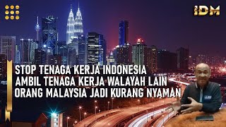 Stop Tenaga Kerja Indonesia ‼️ Orang Malaysia Merasa Ada Perubahan Yang Membuat Resah ⁉️