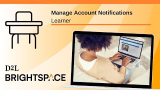 Manage Account Notifications | Learner