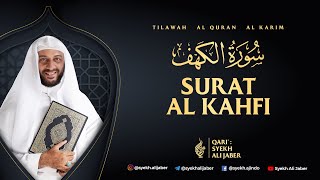 18. SURAT AL KAHFI - TILAWAH AL QURAN SYEKH ALI JABER
