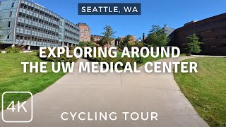 Exploring Around the UW University of Washington Medical Center | Seattle, WA