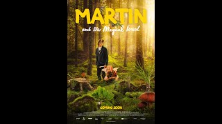 Martin and the Magical Forest