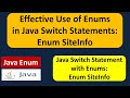 Effective Use of Enums in Java Switch Statements: Enum SiteInfo | enum in Java | Java Tutorial