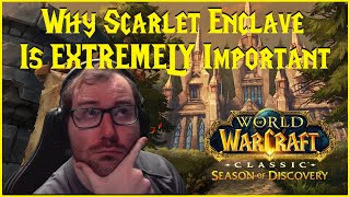 Season of Discovery: Why Scarlet Enclave Is EXTREMELY Important