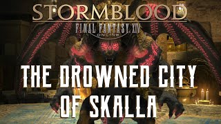 The Drowned City of Skalla - Boss Encounters Guide - FFXIV Stormblood