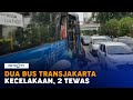 Dua Bus TransJakarta Kecelakaan, Diduga Sopir Mengantuk