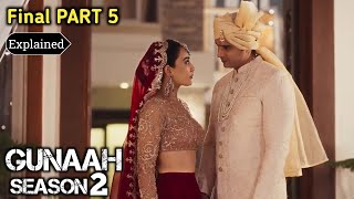 Gunaah Season 2 (2025) Web Series Explained In Hindi | Gunaah Season 2 Web Series Ending Explained |